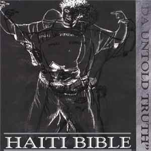 Hate Eye - Haiti Bible "Da Untold Truth" FLAC