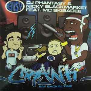DJ Phantasy & Nicky Blackmarket Feat. Skibadee - Crank / Backin' Time FLAC