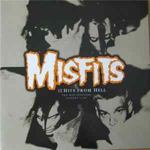 Misfits - 12 Hits From Hell: The MSP Sessions FLAC
