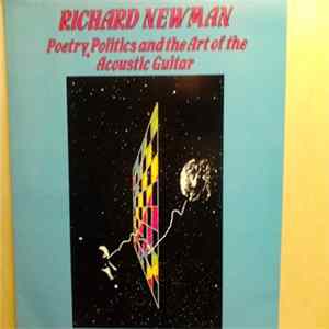 Richard Newman - Poetry,Politics And The Art Of The Acoustic Guitar FLAC