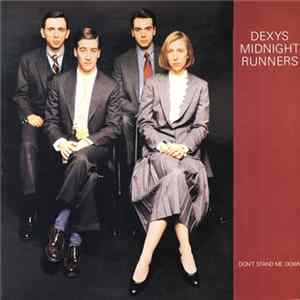 Dexys Midnight Runners - Don't Stand Me Down FLAC