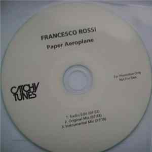 Francesco Rossi - Paper Aeroplane FLAC