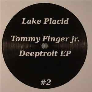 Tommy Finger Jr. - Deeptroit EP FLAC