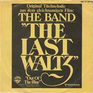 The Band - The Last Waltz (Original Titelmelodie Aus Dem Gleichnamigen Film) FLAC