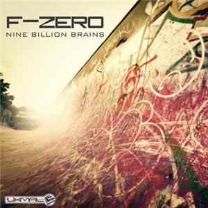 F-Zero - Nine Billion Brains FLAC