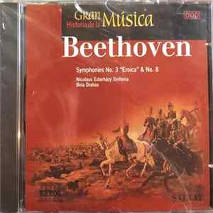 Beethoven : Nicolaus Esterházy Sinfonia, Béla Drahos - Symphonies - No. 3 "Eroica" And No. 8 FLAC
