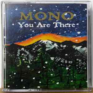 Mono - You Are There FLAC