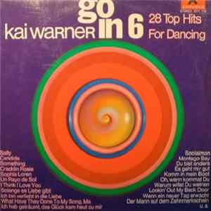 Kai Warner - Go In 6 - 28 Top Hits For Dancing FLAC
