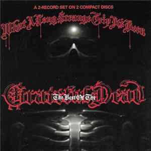 Grateful Dead - What A Long Strange Trip It's Been: The Best Of The Grateful Dead FLAC
