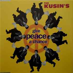 The Kusin's - Give A Peace A Chance FLAC