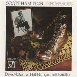 Scott Hamilton - Tenorshoes FLAC