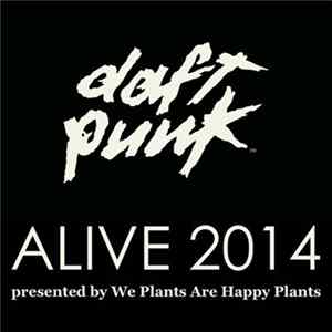 Daft Punk - Alive 2014 FLAC