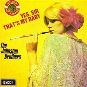 The Johnston Brothers - Yes, Sir That's My My Baby FLAC