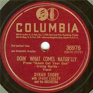 Dinah Shore - Doin' What Comes Natur'lly / I Got Lost In His Arms FLAC