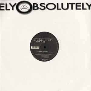 Nixon - Turn It Up FLAC