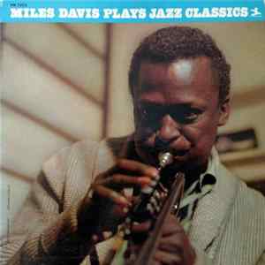 Miles Davis - Miles Plays Jazz Classics FLAC
