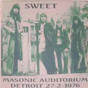 Sweet, The - Masonic Auditorium Detroit 27-2-1976 FLAC