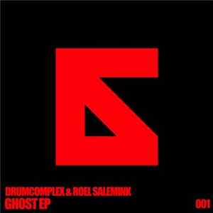 Drumcomplex & Roel Salemink - Ghost EP FLAC