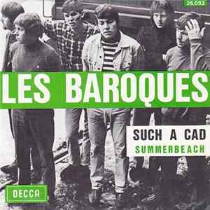 Les Baroques - Such A Cad FLAC