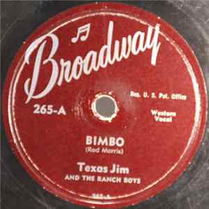 Texas Jim And His Ranch Boys - Bimbo / I Really Don't Want To Know FLAC