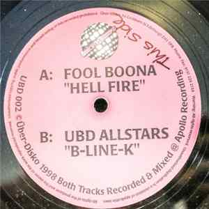 Fool Boona / UBD Allstars - Hell Fire / B-Line-K FLAC
