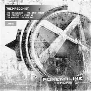 The Masochist - The Sanitarium FLAC