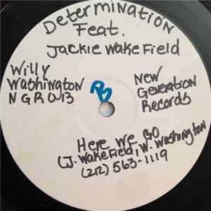 Determination Featuring Jackie Wakefield - Here We Go FLAC