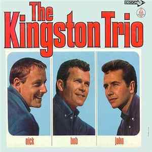 The Kingston Trio - Nick - Bob - John FLAC