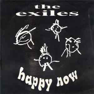 The Exiles - Happy Now FLAC