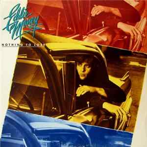 Eddie Money - Nothing To Lose FLAC