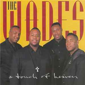 The Wades - A Touch Of Heaven FLAC