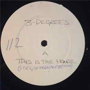 The Three Degrees - This Is The House FLAC