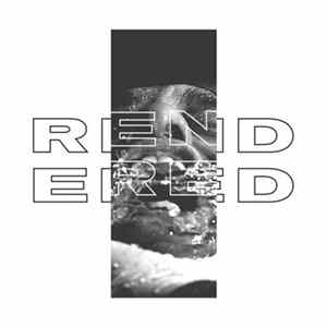 Rendered - Bendover FLAC
