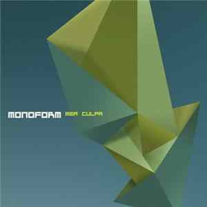 Monoform - Mea Culpa FLAC