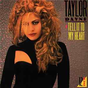 Taylor Dayne - Tell It To My Heart FLAC