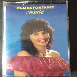 Claire Fontaine - Chante FLAC