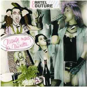 Cartel Couture - Mange Nous La Minette ! FLAC