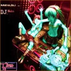 RaevLoli - Dj Neko FLAC