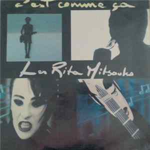 Les Rita Mitsouko - C'Est Comme Ça FLAC