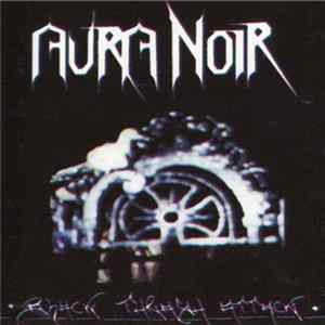 Aura Noir - Black Thrash Attack FLAC