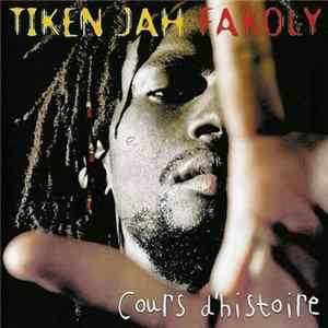 Tiken Jah Fakoly - Cours D' Histoire FLAC