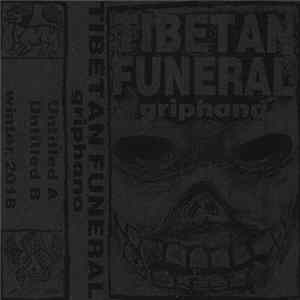 Tibetan Funeral - Griphana FLAC