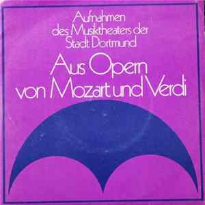 Wolfgang Amadeus Mozart / Giuseppe Verdi - Wilhelm Schüchter, Das Philharmonische Orchester Der Stadt Dortmund - Aufnahmen Des Musiktheaters Der Stadt Dortmund Aus Opern Von Mozart Und Verdi FLAC