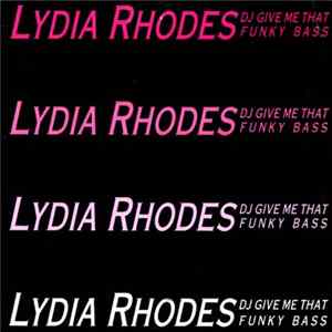 Lydia Rhodes - DJ Give Me That Funky Bass FLAC