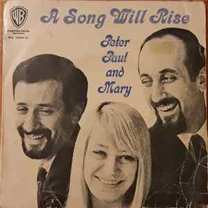 Peter, Paul And Mary - A Song Will Rise FLAC