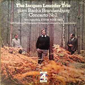 The Jacques Loussier Trio With The Royal Philharmonic Orchestra - Plays Bach's Brandenburg Concerto No2 FLAC