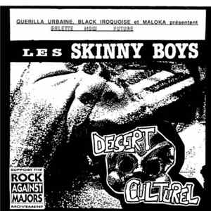 Les Skinny Boys / Désert Culturel - Galette Now Future FLAC