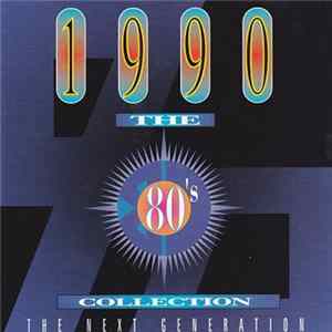 Various - The 80's Collection - Next Generation Hits FLAC