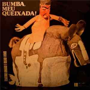 José Maria Giroldo, Teatro União E Olho Vivo - Bumba Meu Queixada! Teatro União e Olho Vivo FLAC