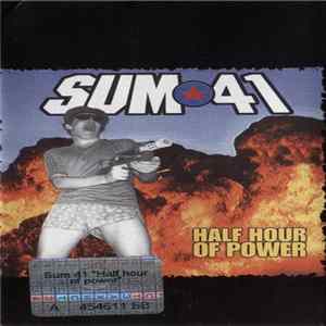 Sum 41 - Half Hour Of Power FLAC